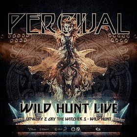WILD HUNT LIVE - Percival! Katowice