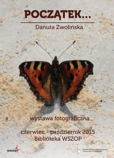 Wystawa fotograficzna Danuty Zwolińskiej - plakat