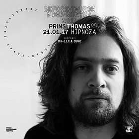 Prins Thomas - Before Tauron Nowa Muzyka
