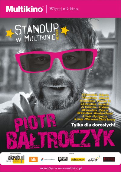 Piotr Bałtroczyk na żywo w Multikinie - plakat