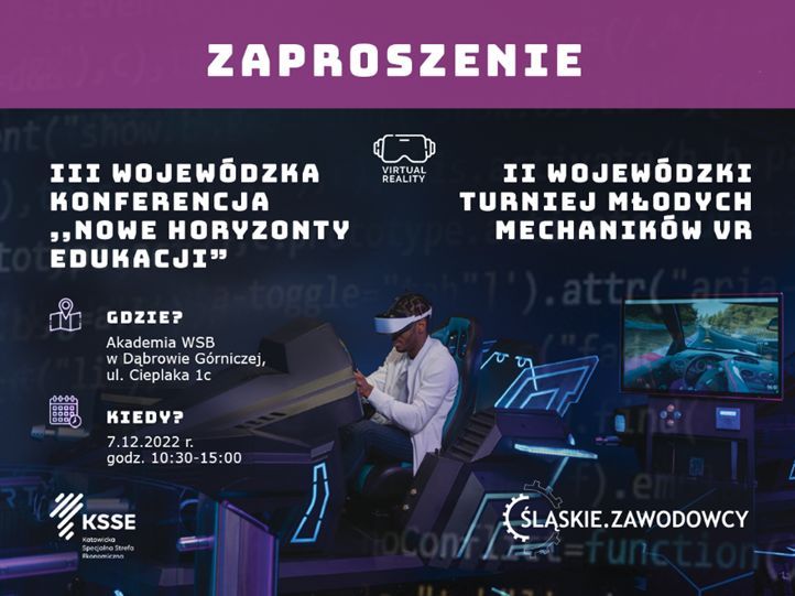 Konferencja "Nowe horyzonty edukacji" oraz "II Wojewódzki Turniej Młodych Mechaników VR"