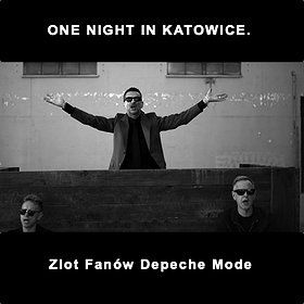 One Night in Katowice %2F Zlot Fanów Depeche Mode