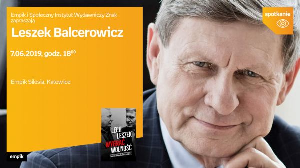 Leszek Balcerowicz – spotkanie autorskie