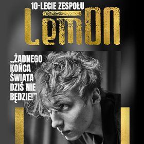LemON: 10-lecie zespołu + goście: Renata Przemyk, Sebastian Karpiel Bułecka | Częstochowa