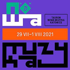 Tauron Nowa Muzyka Katowice 2021