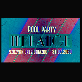 Pool Party Melange | Szczyrk Orle Gniazdo