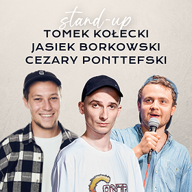 Testy nowego Stand-upu: Kołecki x Borkowski x Ponteffski | Bielsko Biała