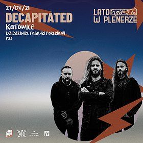 Lato w Plenerze | Decapitated | Katowice