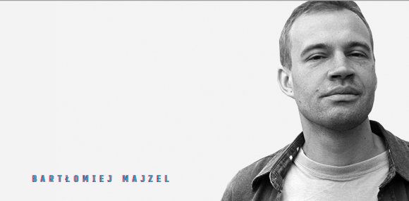 Bartłomiej Majzel - fot. z arch. Bartłomiej Majzel