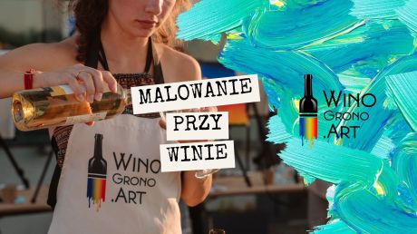 Malowanie przy winie w Katowicach!