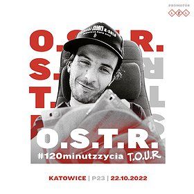 O.S.T.R. | 120 minut z życia T.O.U.R. | Katowice