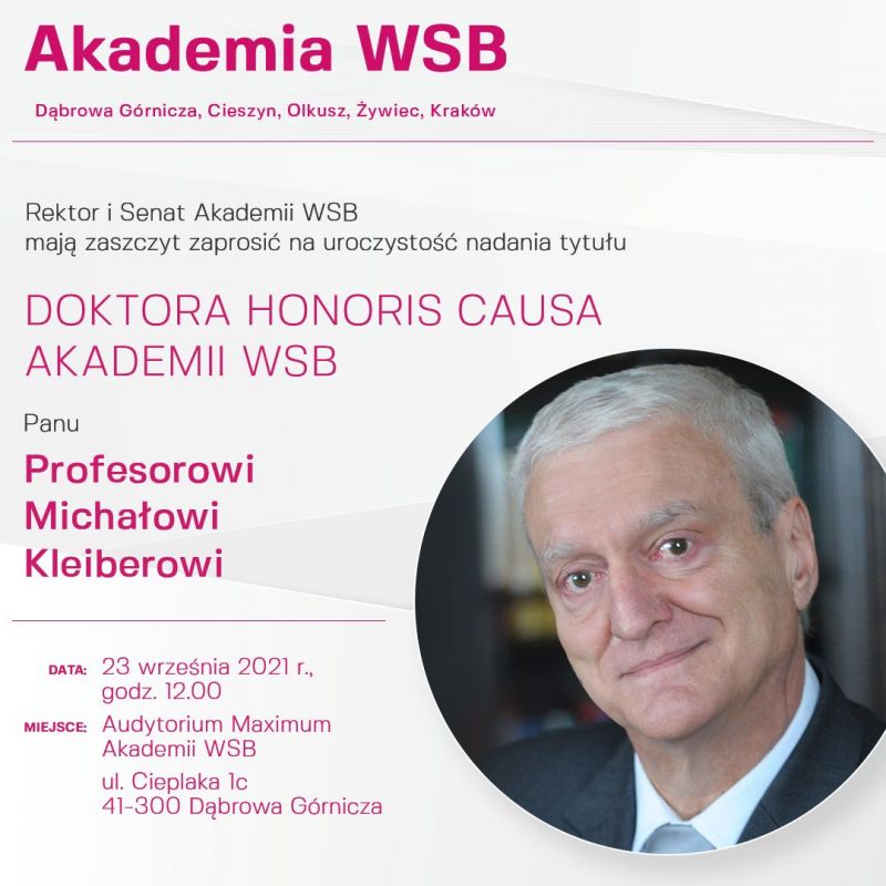 Doktorat Honoris Causa Akademii WSB dla prof. dr hab. inż. Michała Kleibera 