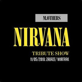 Nirvana Tribute Show by M.OTHERS