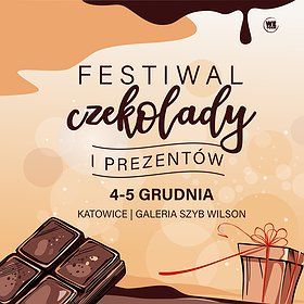 Festiwal Czekolady i Prezentów | Katowice